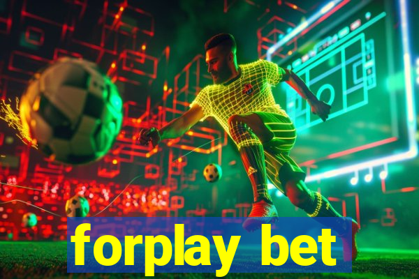 forplay bet